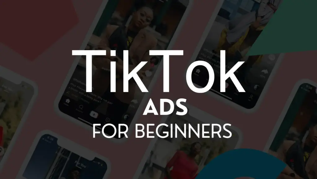 TikTok Ads 101